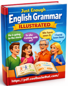 Just Enough English Grammar Illustrated