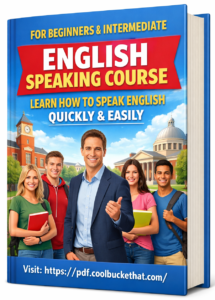 FOR BEGINNERS & INTERMEDIATE ENGLISH SPEAKING COURSE LEARN HOW TO SPEAK ENGLISH QUICKLY & EASILY